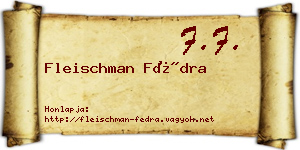 Fleischman Fédra névjegykártya